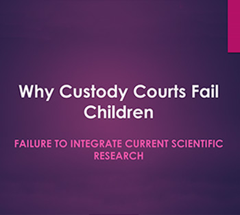 Why Custody Courts Fail Children