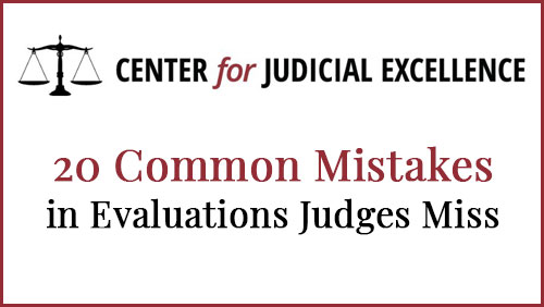 Center for Judicial Excellence - Family Courts Need Domestic Violence Experts: 20 Common Mistakes in Evaluations Judges Miss - Essay Barry Goldstein & Veronica York