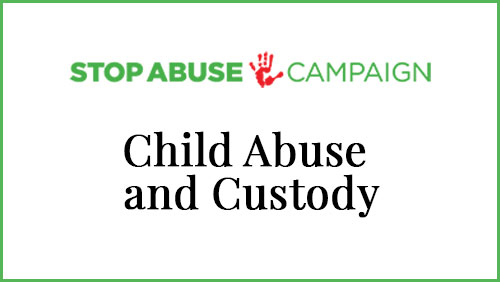 Stop Abuse Campaign - Child Abuse and Custody in Family Court by Veronica York